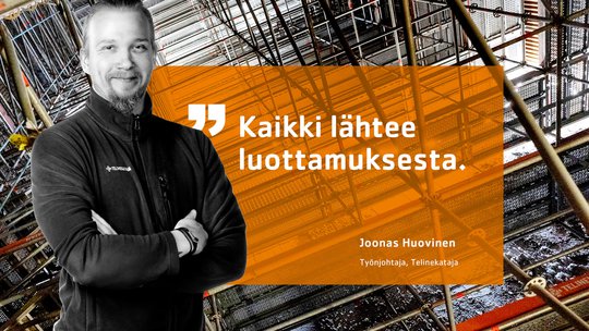 Raahen projektiyksikön vetäjä Joonas Huovinen: ”Kaikki lähtee luottamuksesta”