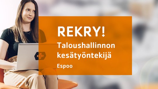 REKRY PÄÄTTYNYT. Taloushallinnon kesätyöntekijä Espooseen