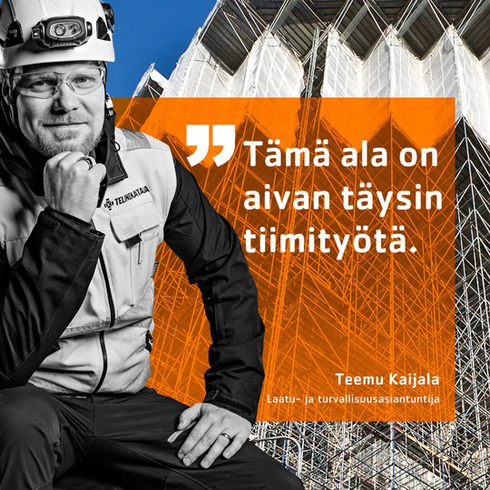 Telinekataja uratarina Teemu Kaijala